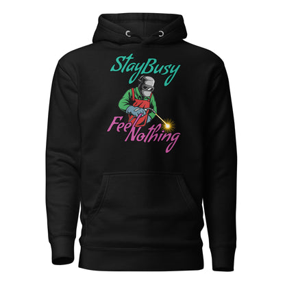 Stay Busy Feel Nothing Hoodie