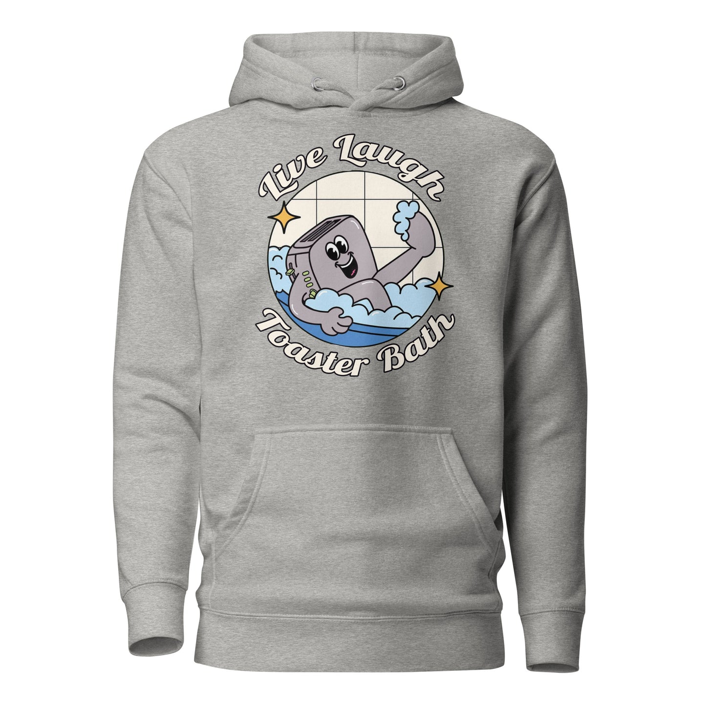 Live Laugh Toaster Bath Hoodie