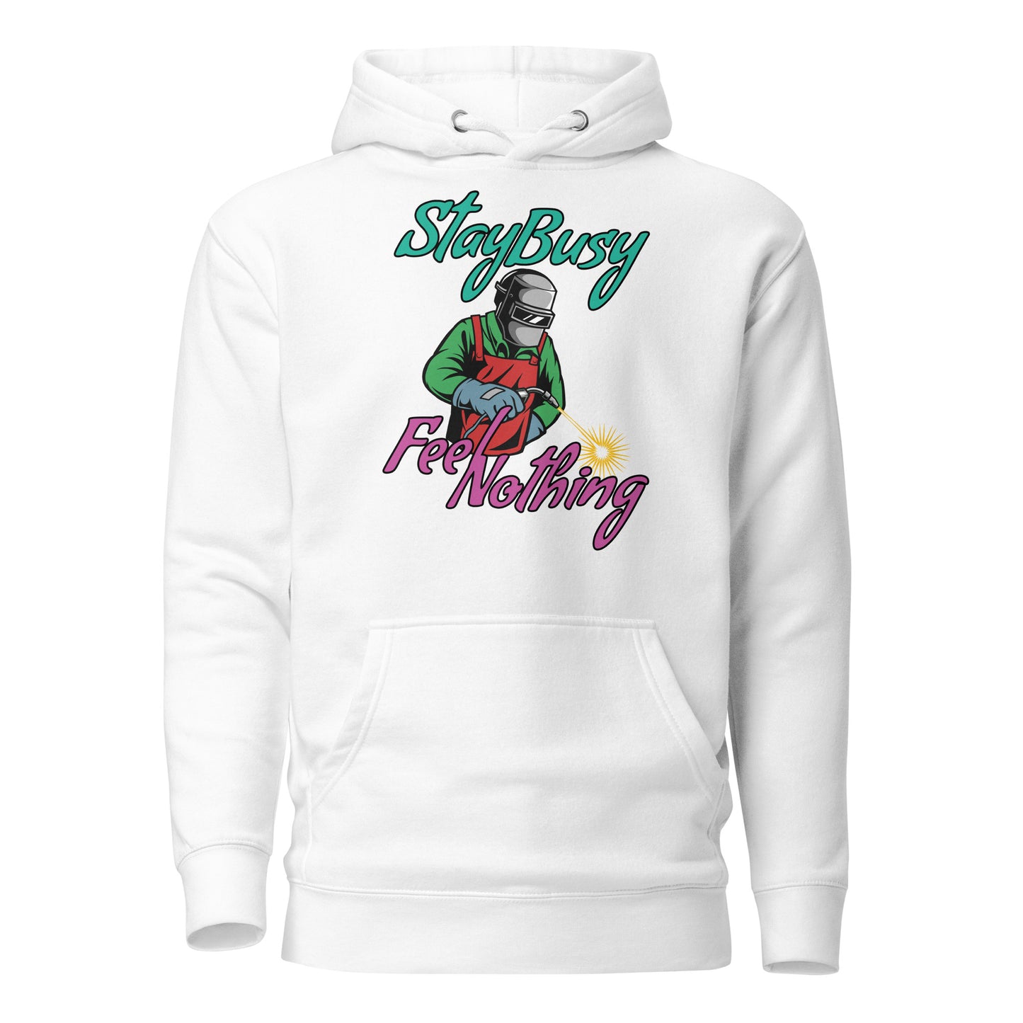 Stay Busy Feel Nothing Hoodie