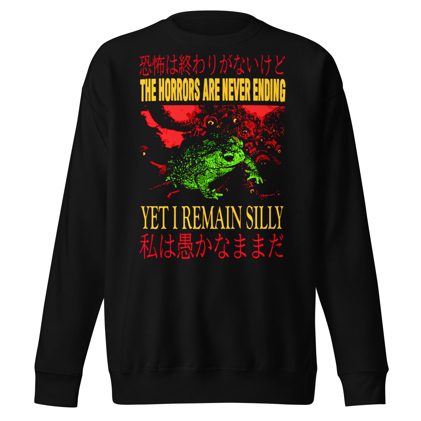 Yet I Remain Silly Crewneck Sweatshirt