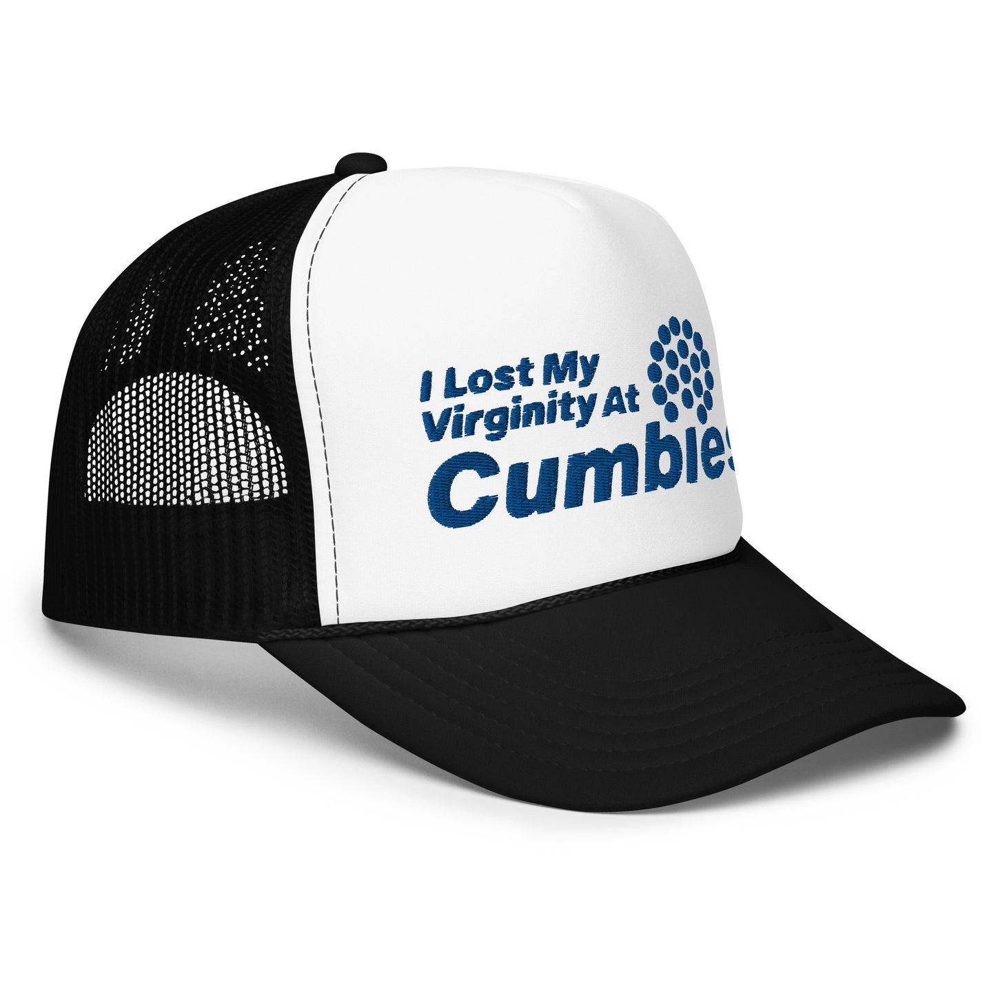 I lost My Virginity At Cumbies Foam Trucker Hat