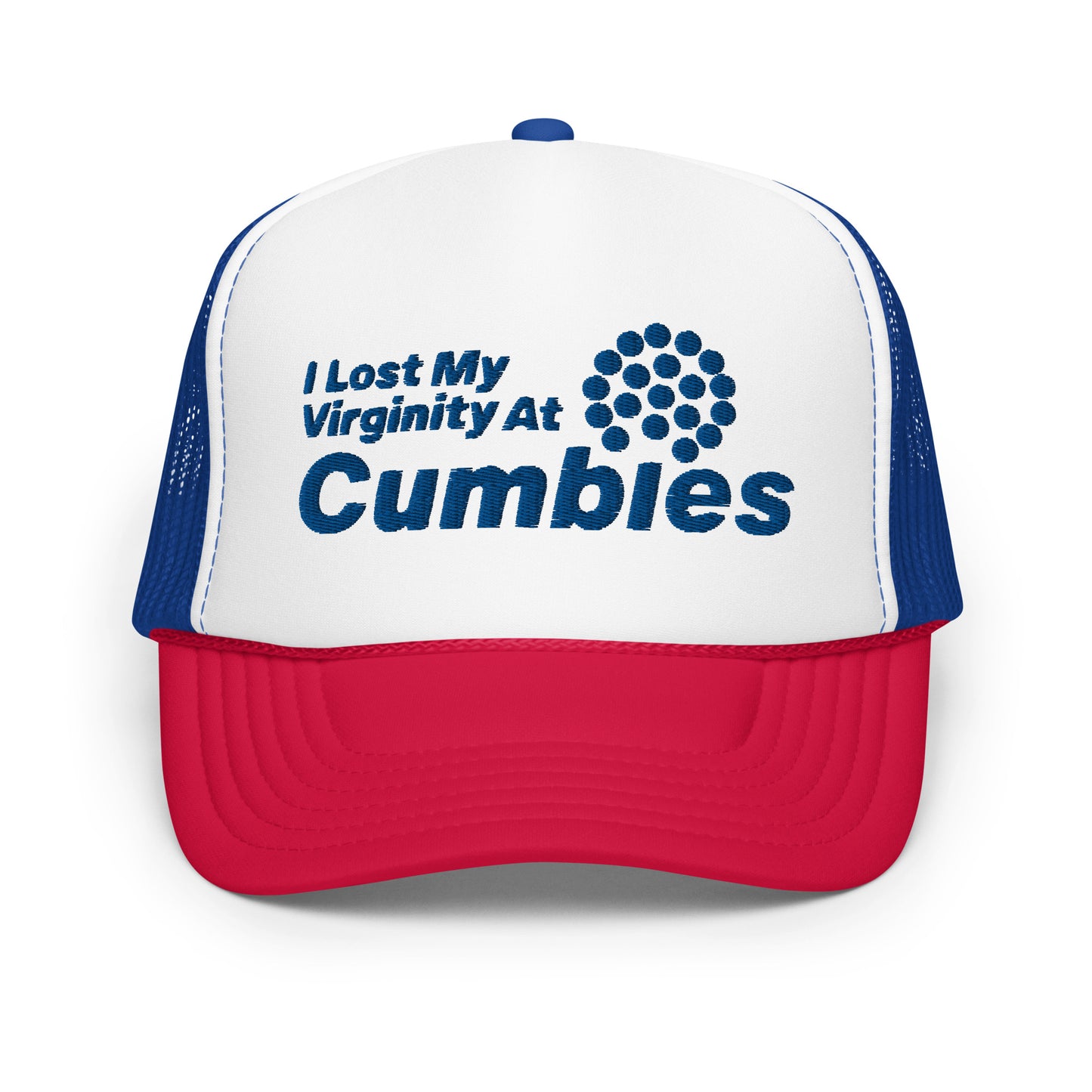 I lost My Virginity At Cumbies Foam Trucker Hat